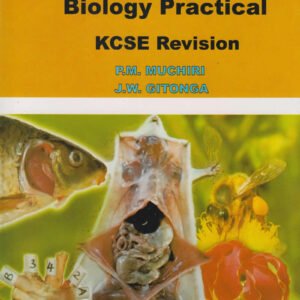 GET IT RIGHT BIOLOGY PRACTICAL KCSE REVISION