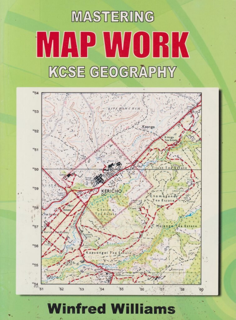 MASTERING MAP WORK KCSE
