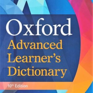 OXFORD ADVANCED LEARNERS DICTIONARY 10TH ED