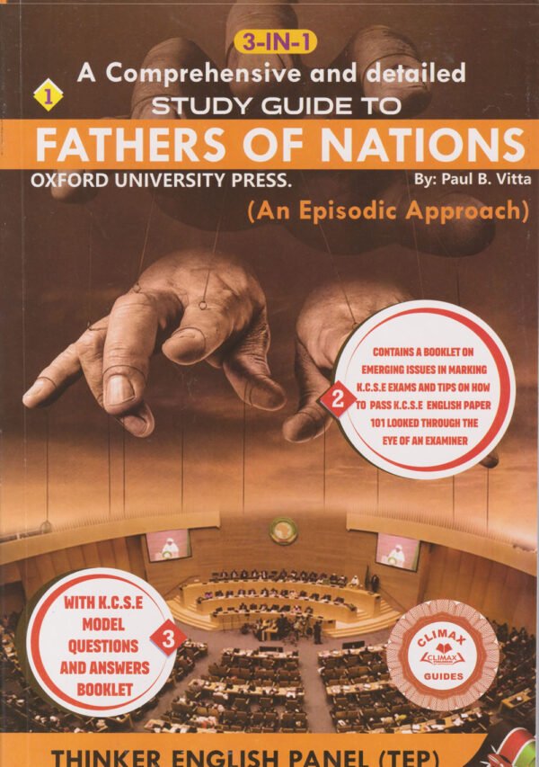 A GUIDE TO FATHERS OF NATION-TEP