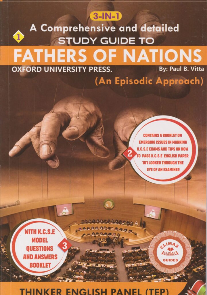 A GUIDE TO FATHERS OF NATION-TEP