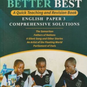 BETTER BEST KCSE ENGLISH PAPER 3
