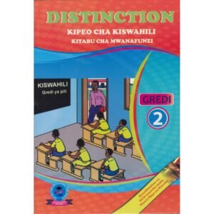 DISTINCTION KIPEO CHA KISWAHILI GD 2