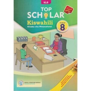 KLB TOP SCHOLAR KISWAHILI GD 8