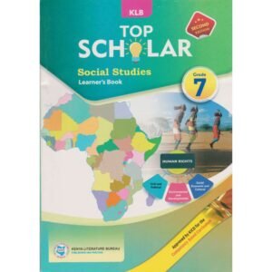 KLB TOP SCHOLAR SOCIAL STUDIES GD 7