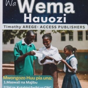 MWONGOZO WA WEMA HAUOZI
