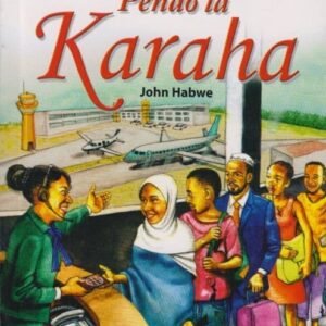 PENDO LA KARAHA -JOHN HABWE