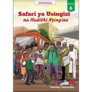 SAFARI YA USINGIZI NA HADITHI - STORY MOJA