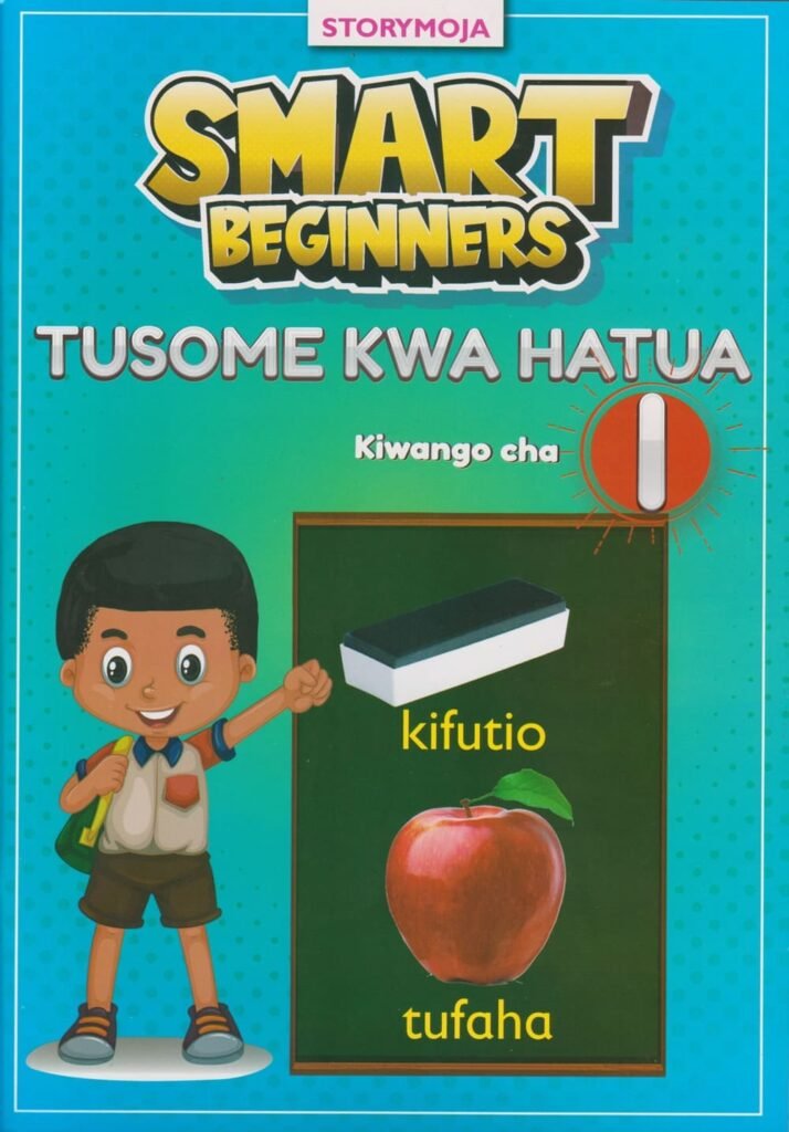 STORYMOJA SMART BEGINNERS TUSOME KWA HATUA PP1