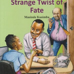 STRANGE TWIST OF FATE