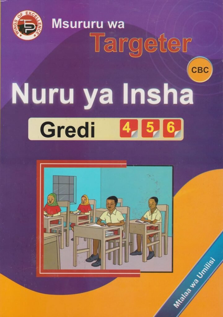TARGETER NURU YA INSHA 4,5,6