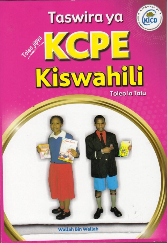 TASWIRA YA KISWAHILI KCPE