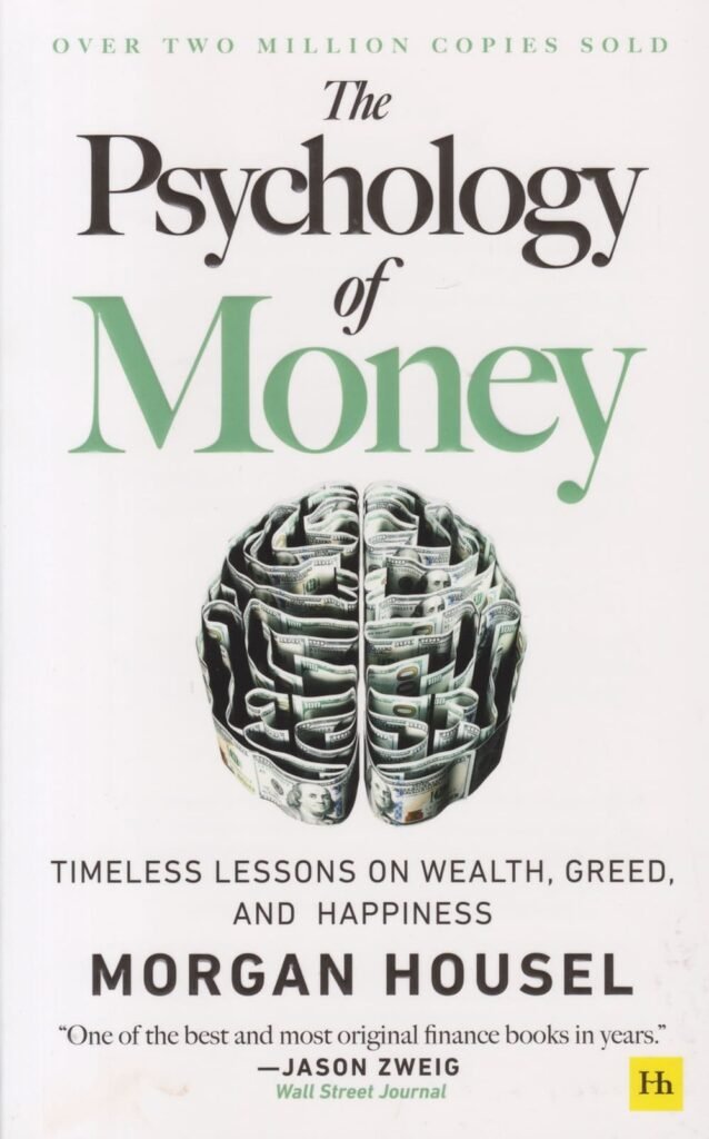 THE PSYCHOLOGY OF MONEY