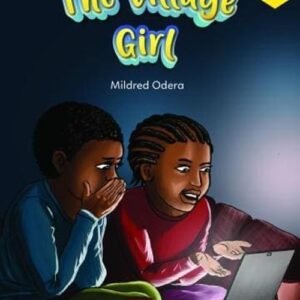 THE VILLAGE GIRL - STORY MOJA