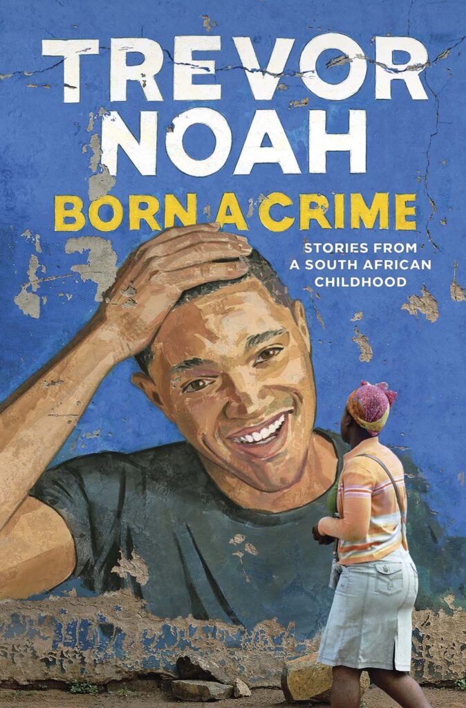 TREVOR NOAH - BORN A CRIME