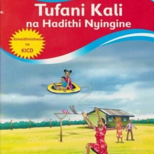 TUFANI KALI NA HADITHI NYINGINE